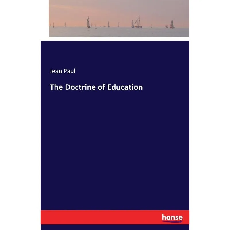 The Doctrine of Education
