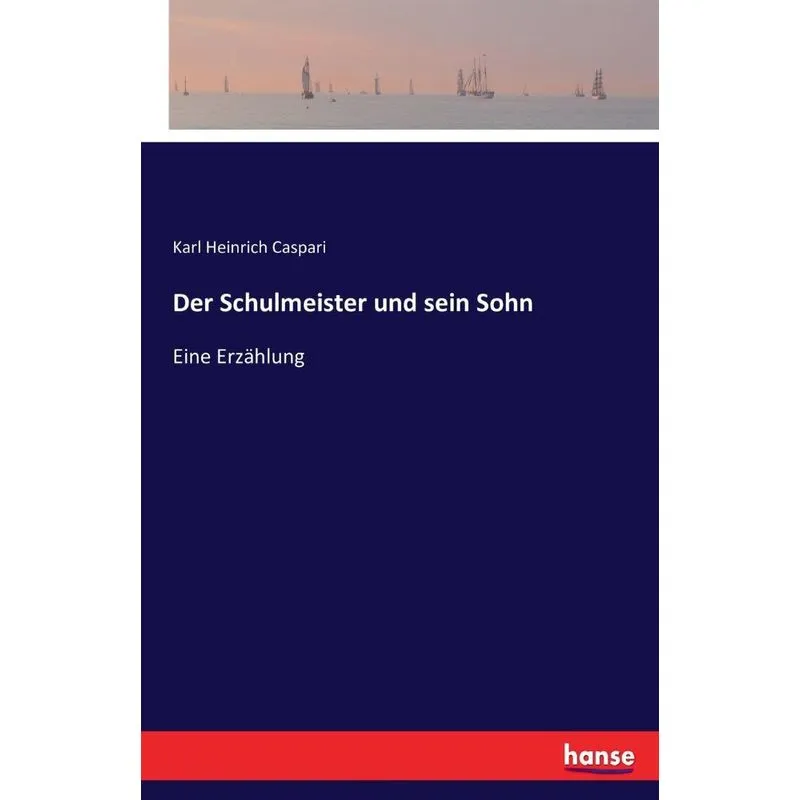 Der Schulmeister und sein Sohn