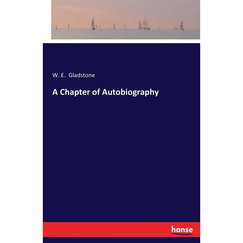 A Chapter of Autobiography