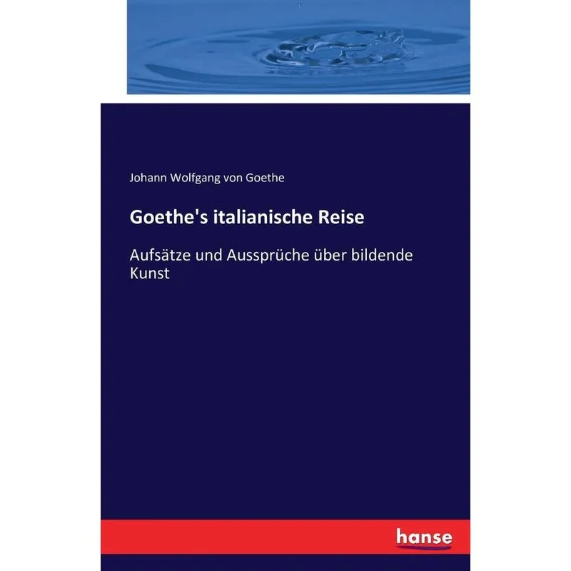 Goethes italianische Reise