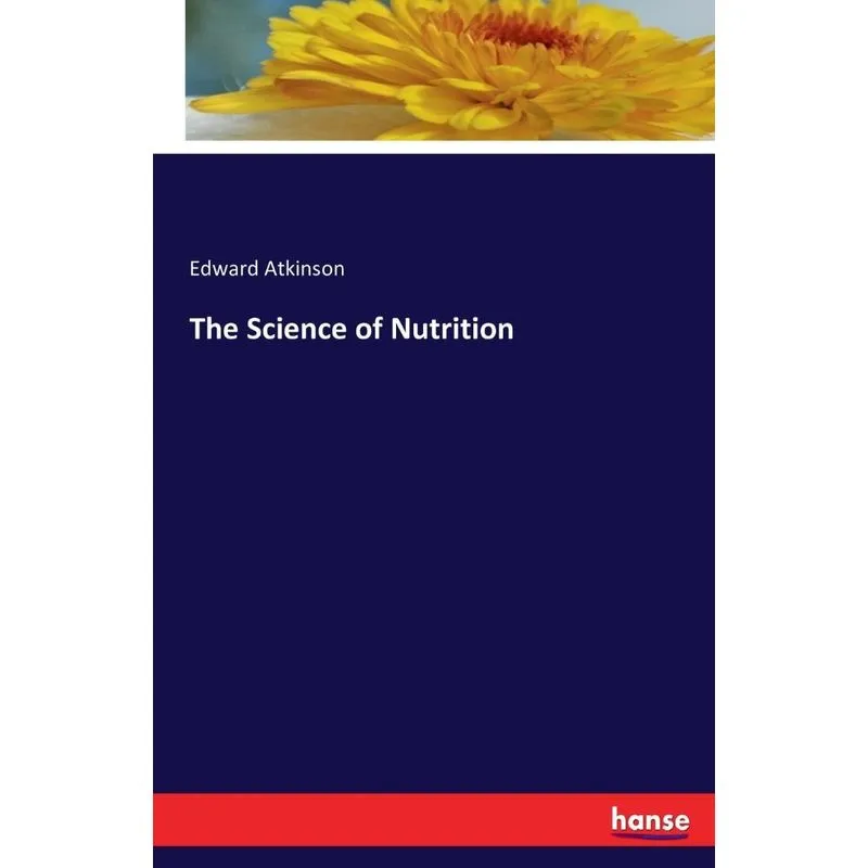 The Science of Nutrition