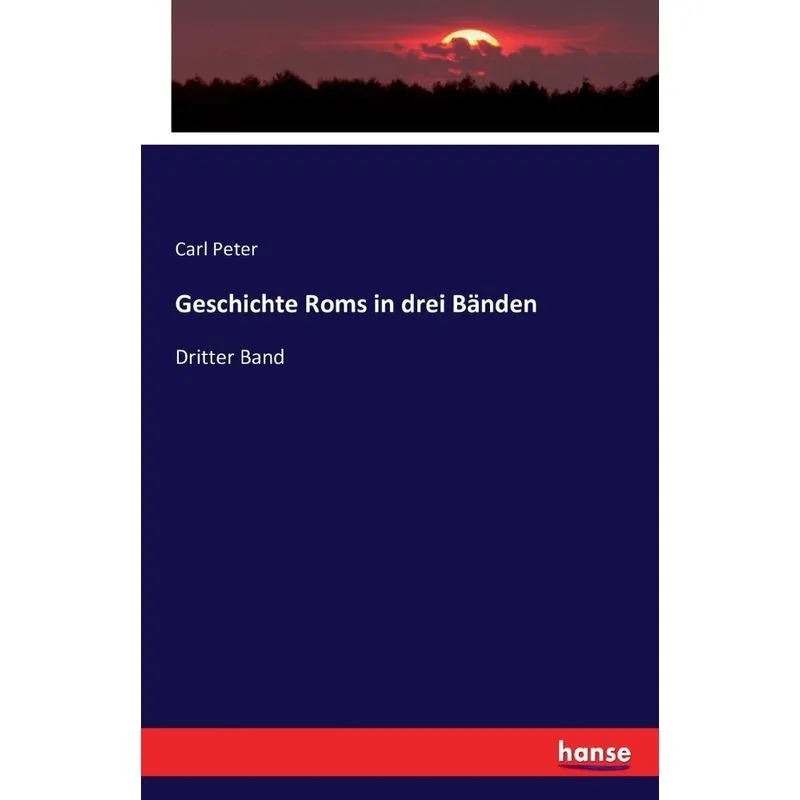 Geschichte Roms in drei Bänden