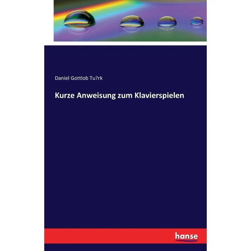 Kurze Anweisung zum Klavierspielen