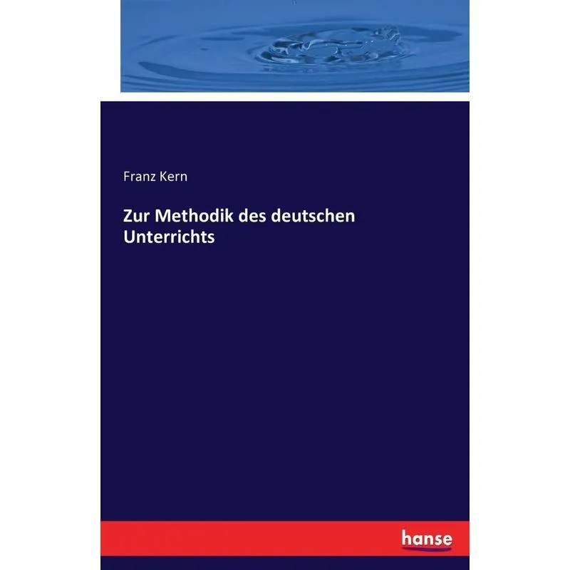 Zur Methodik des deutschen Unterrichts