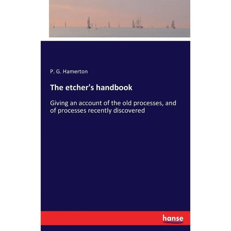 The etchers handbook