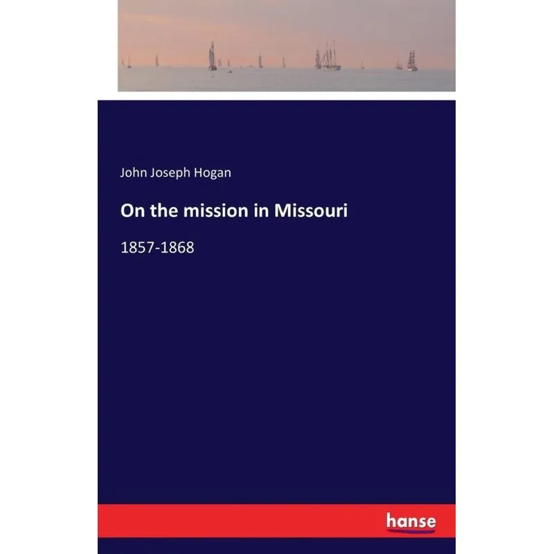 On the mission in Missouri
