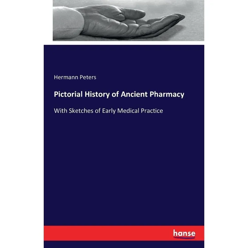 Pictorial History of Ancient Pharmacy