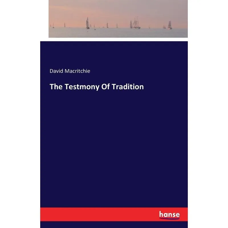 The Testmony Of Tradition