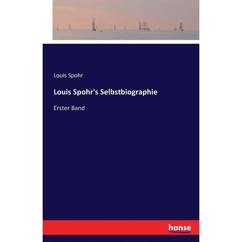 Louis Spohrs Selbstbiographie