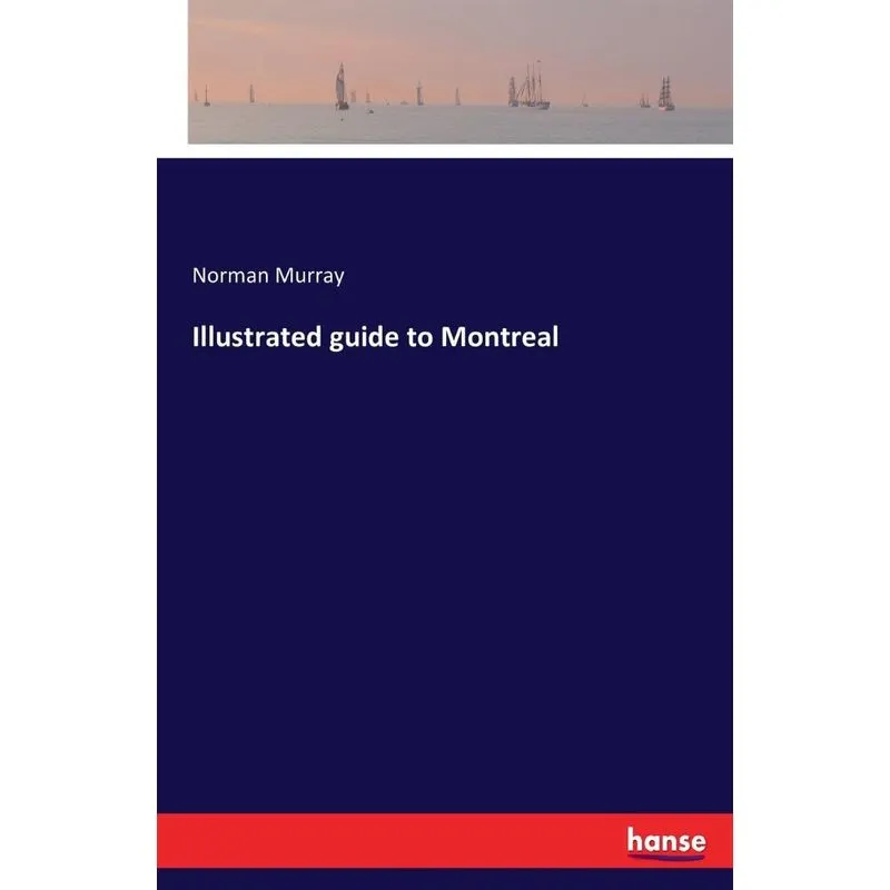 Illustrated guide to Montreal