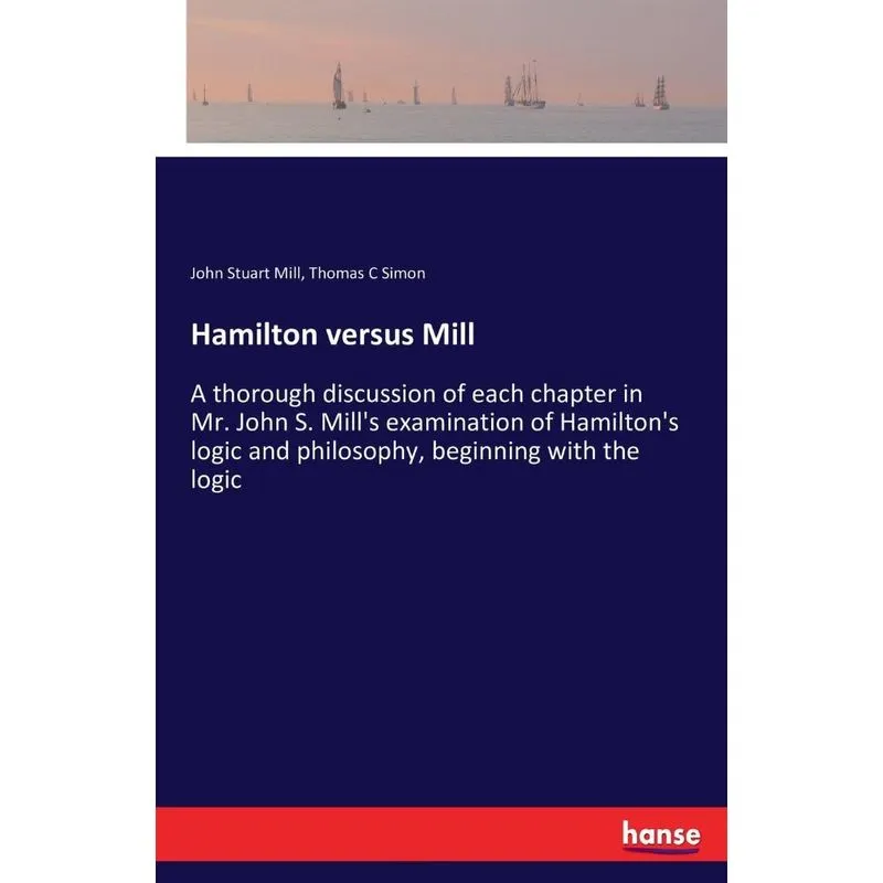 Hamilton versus Mill