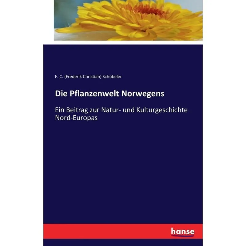 Die Pflanzenwelt Norwegens