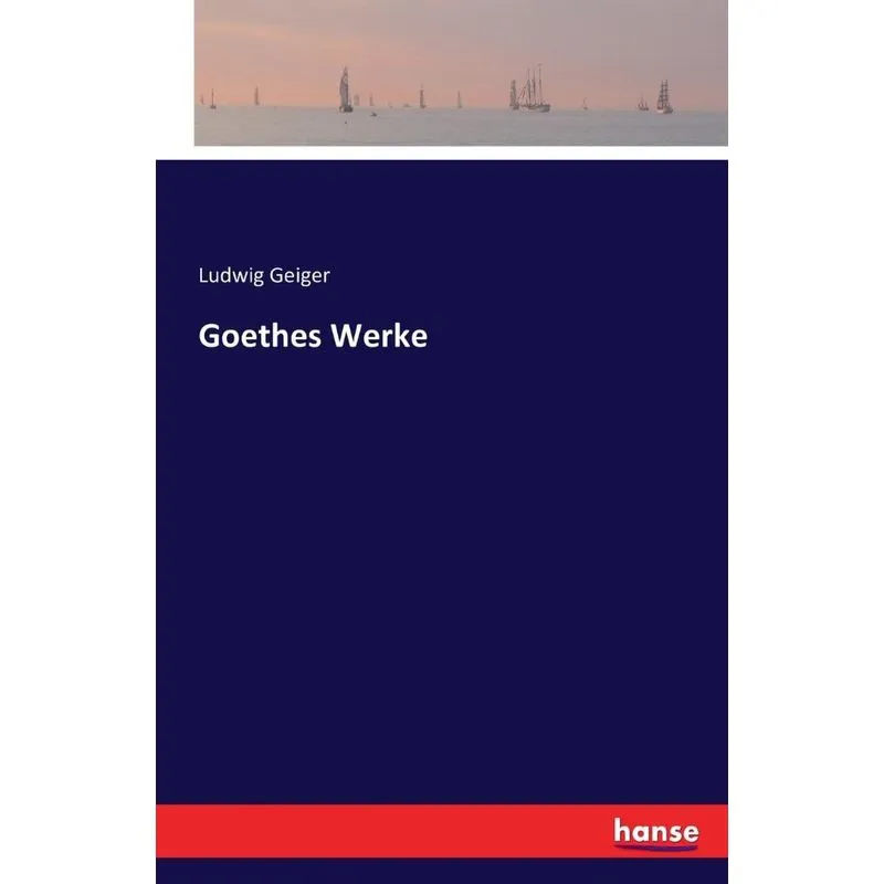 Goethes Werke