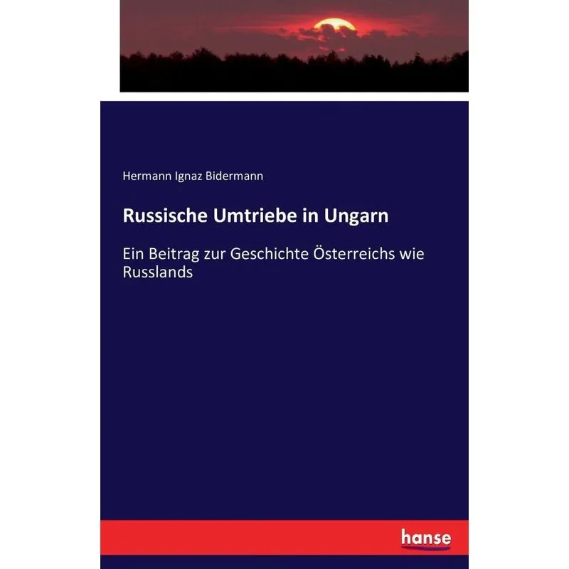 Russische Umtriebe in Ungarn
