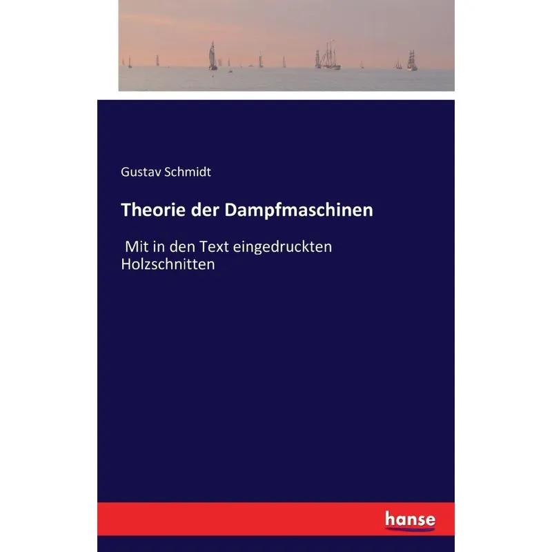 Theorie der Dampfmaschinen