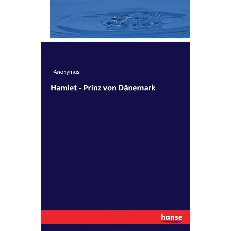Hamlet - Prinz von Dänemark
