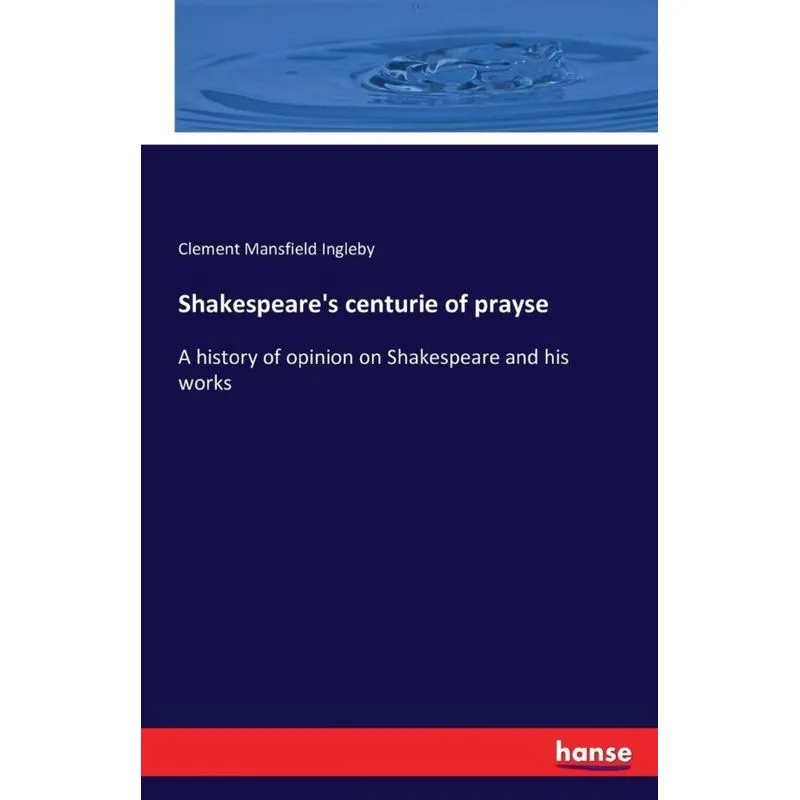 Shakespeares centurie of prayse