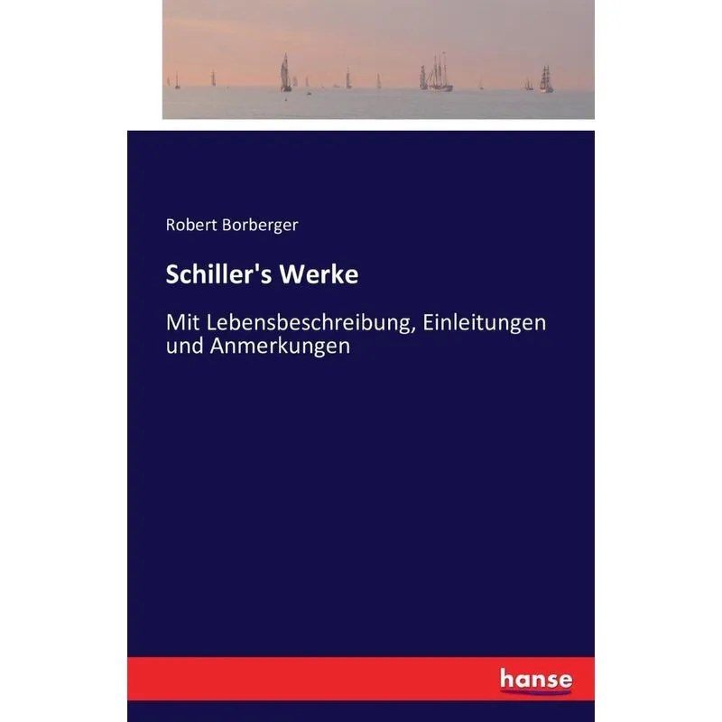 Schillers Werke