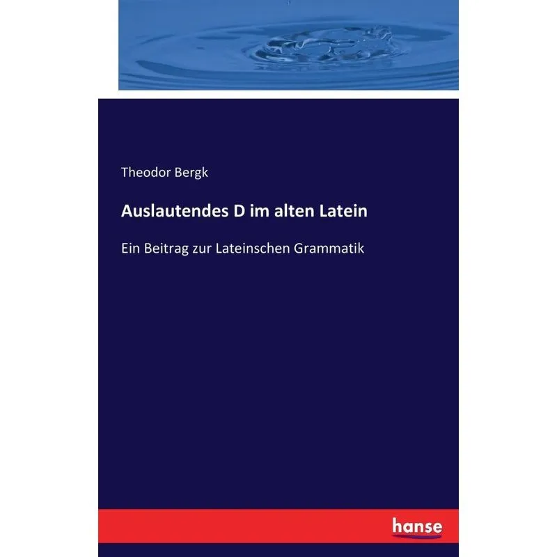 Auslautendes D im alten Latein