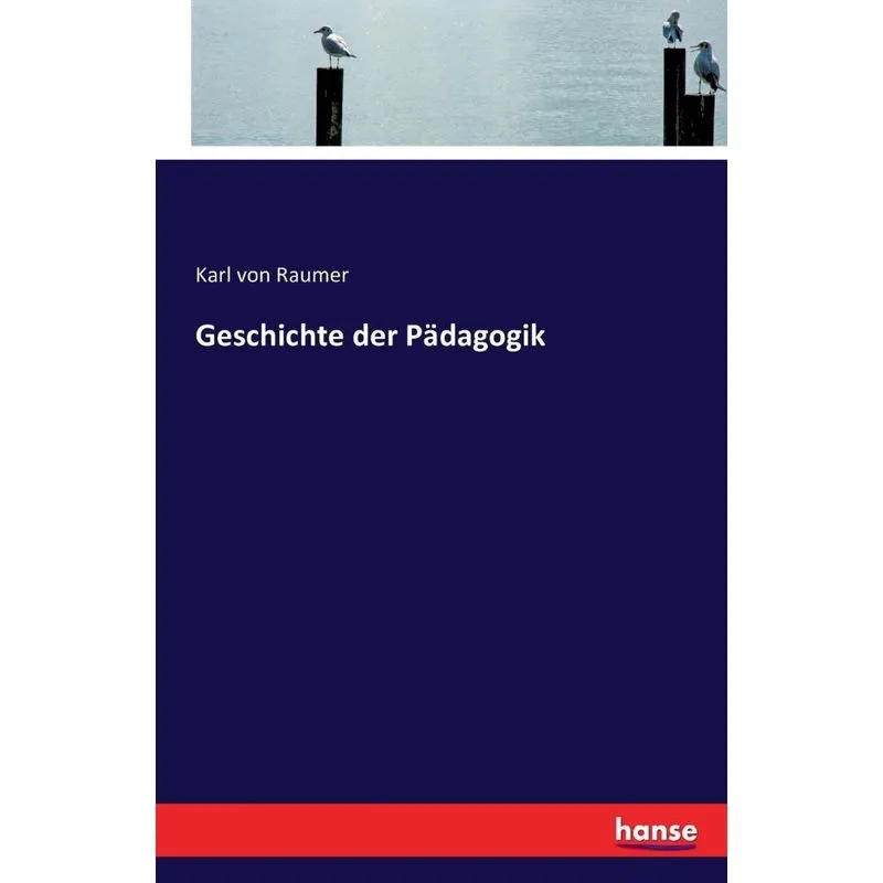 Geschichte der Pädagogik