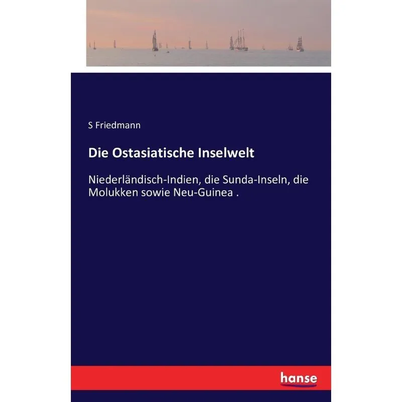 Die Ostasiatische Inselwelt