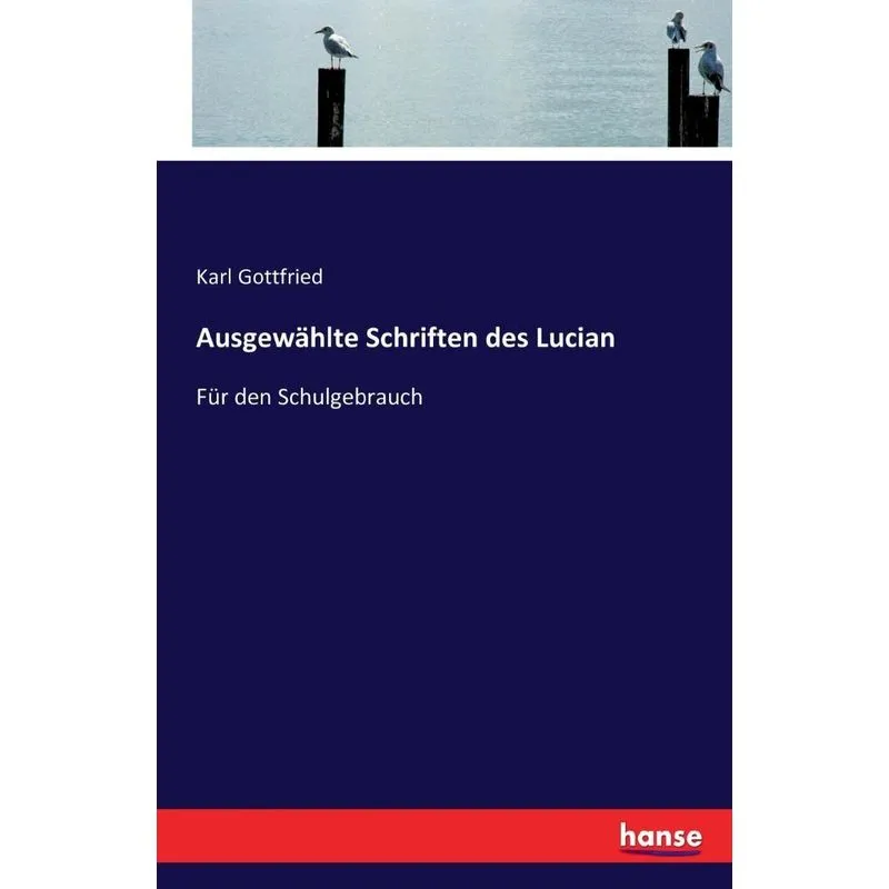 Ausgewählte Schriften des Lucian