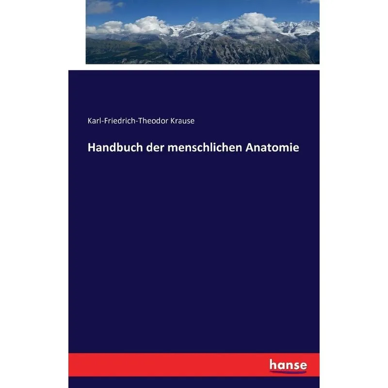 Handbuch der menschlichen Anatomie