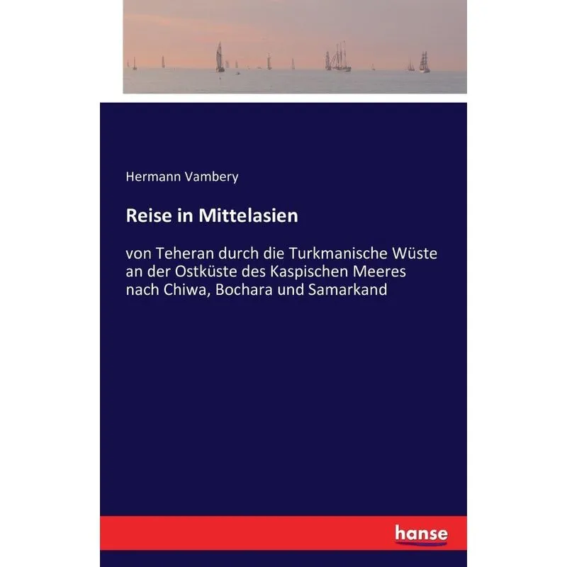 Reise in Mittelasien