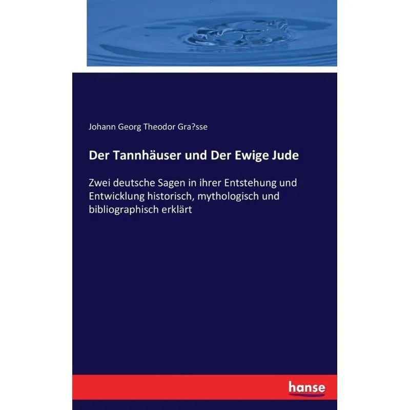 Der Tannhäuser und Der Ewige Jude