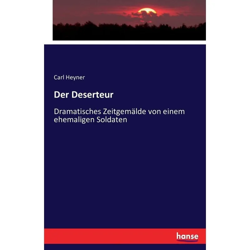 Der Deserteur