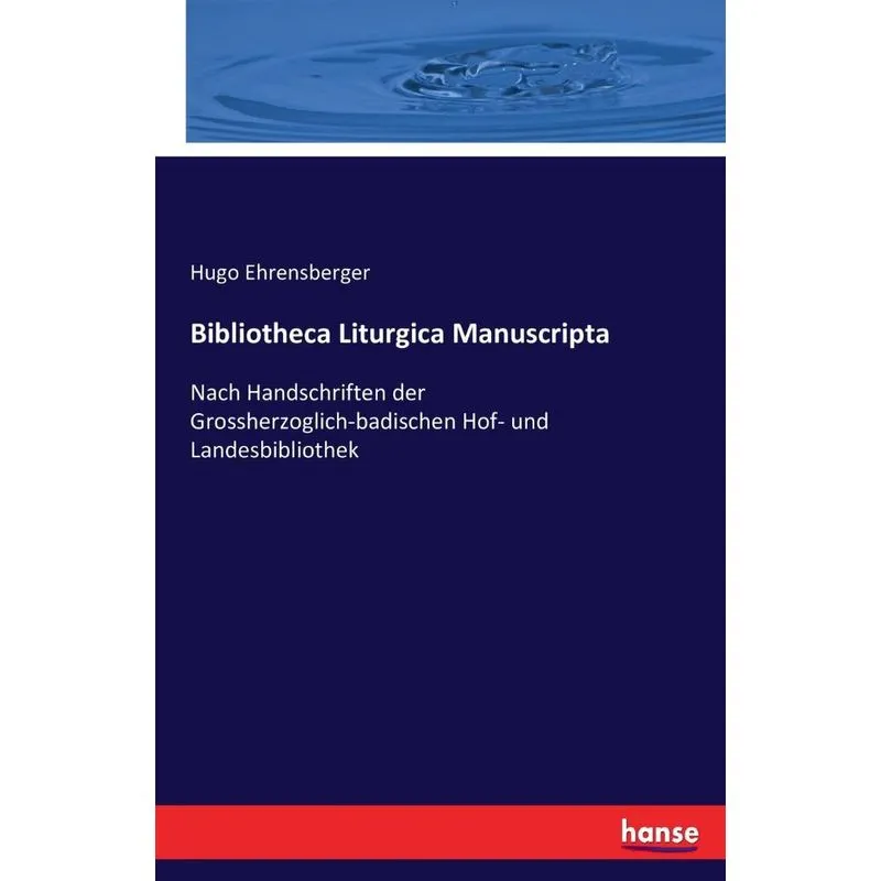 Bibliotheca Liturgica Manuscripta