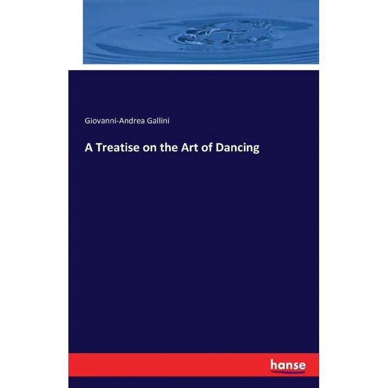 A Treatise on the Art of Dancing