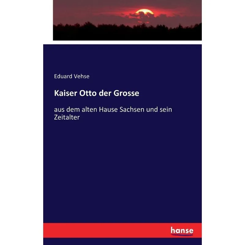 Kaiser Otto der Grosse