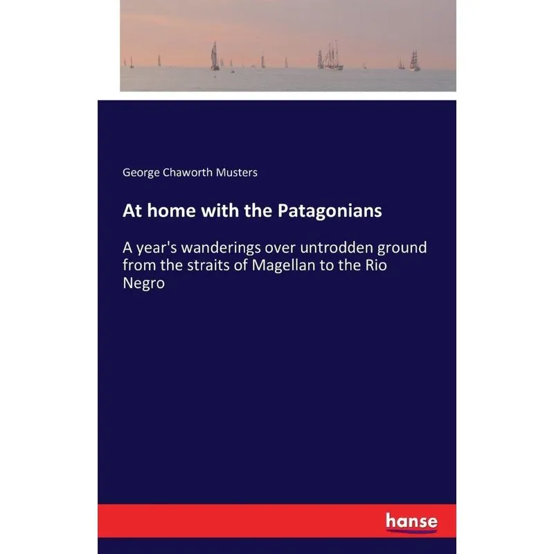 At home with the Patagonians
