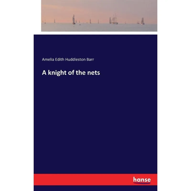 A knight of the nets