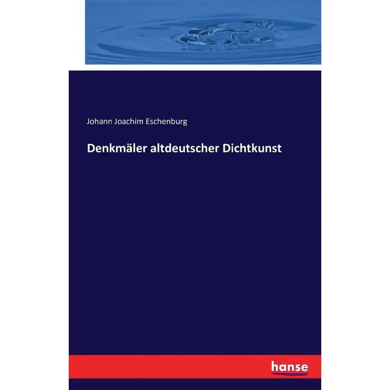 Denkmäler altdeutscher Dichtkunst