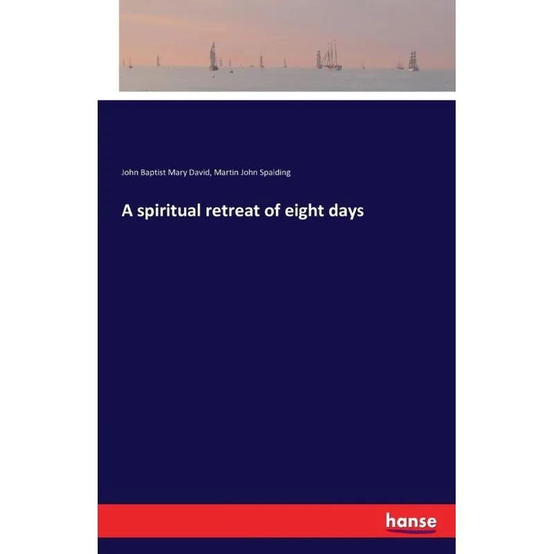 A spiritual retreat of eight days
