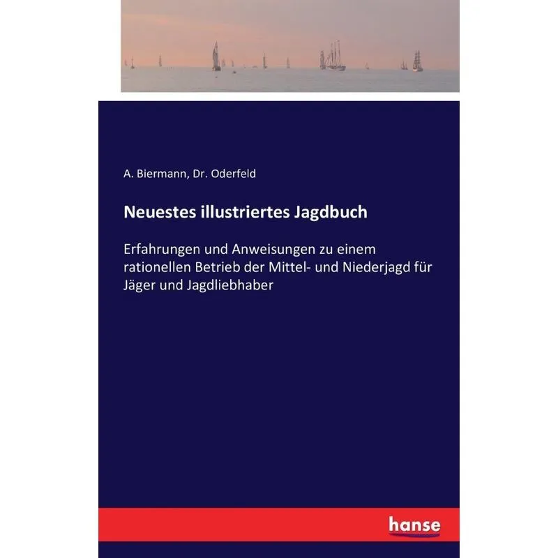 Neuestes illustriertes Jagdbuch
