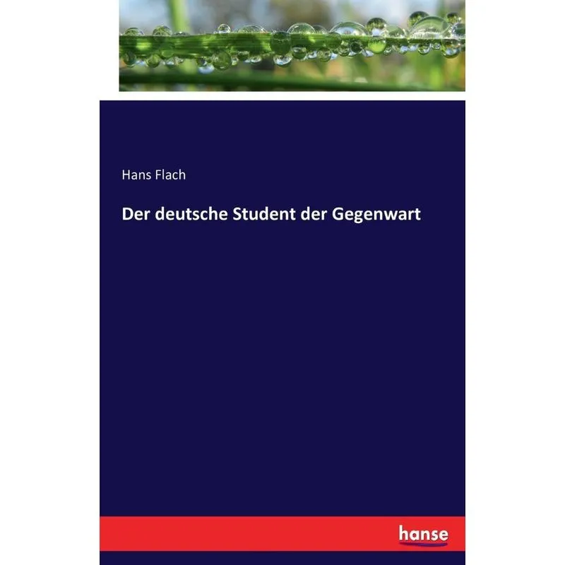 Der deutsche Student der Gegenwart