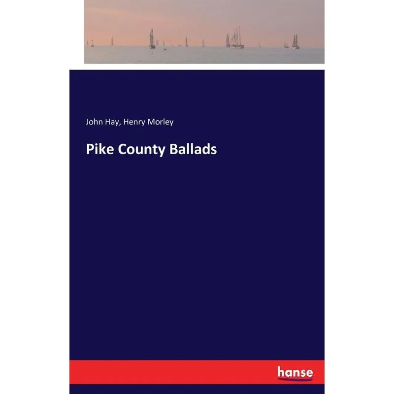 Pike County Ballads