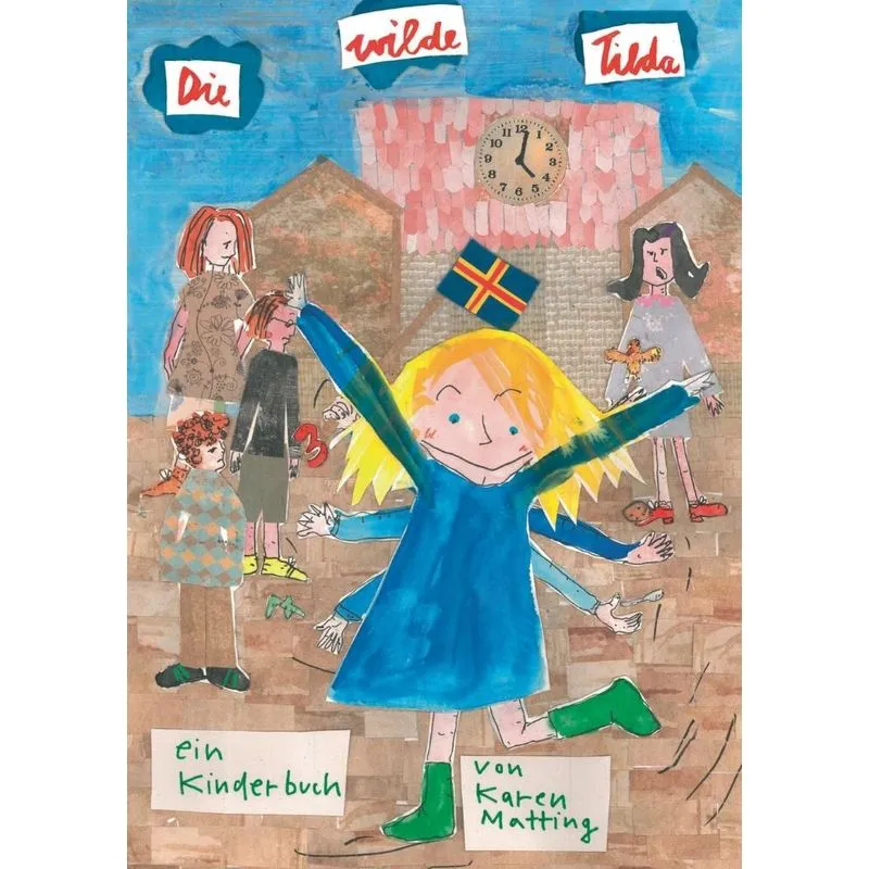 Die wilde Tilda