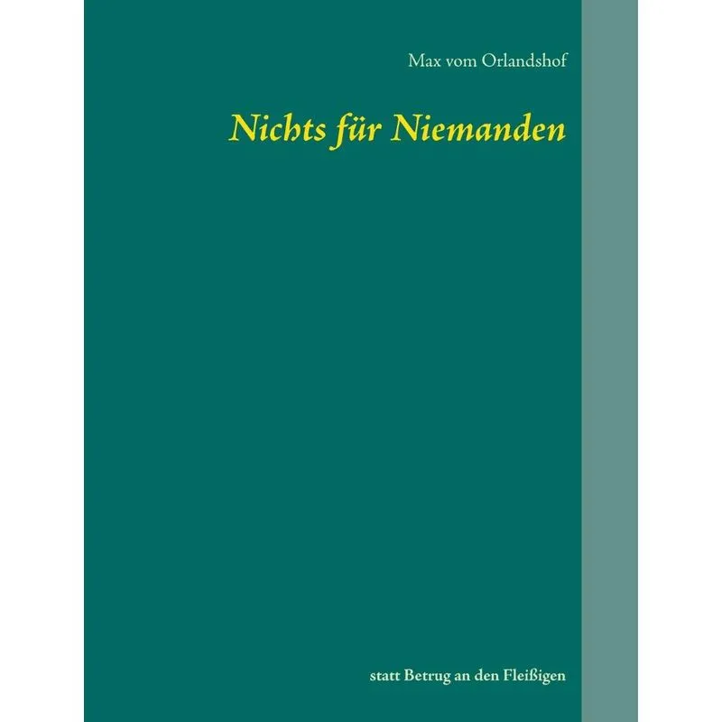 Nichts für Niemanden