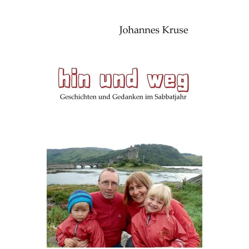 Hin und weg