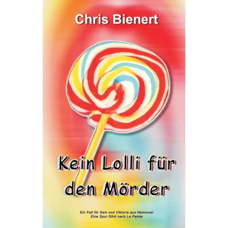 Kein Lolli für den Mörder
