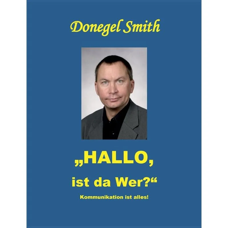 Hallo, ist da wer?