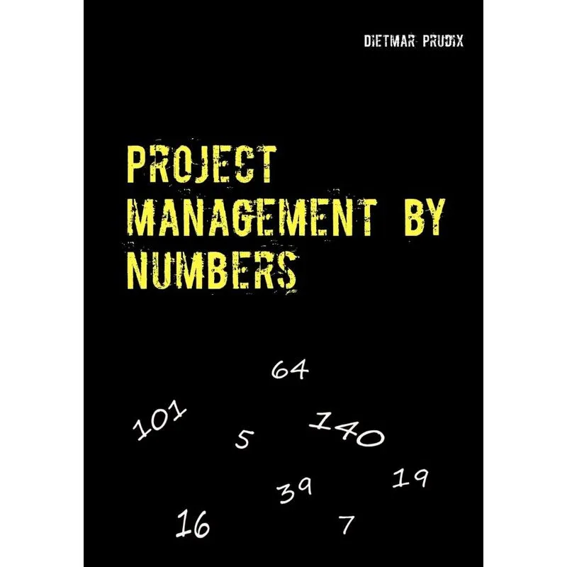 Project management by numbers
