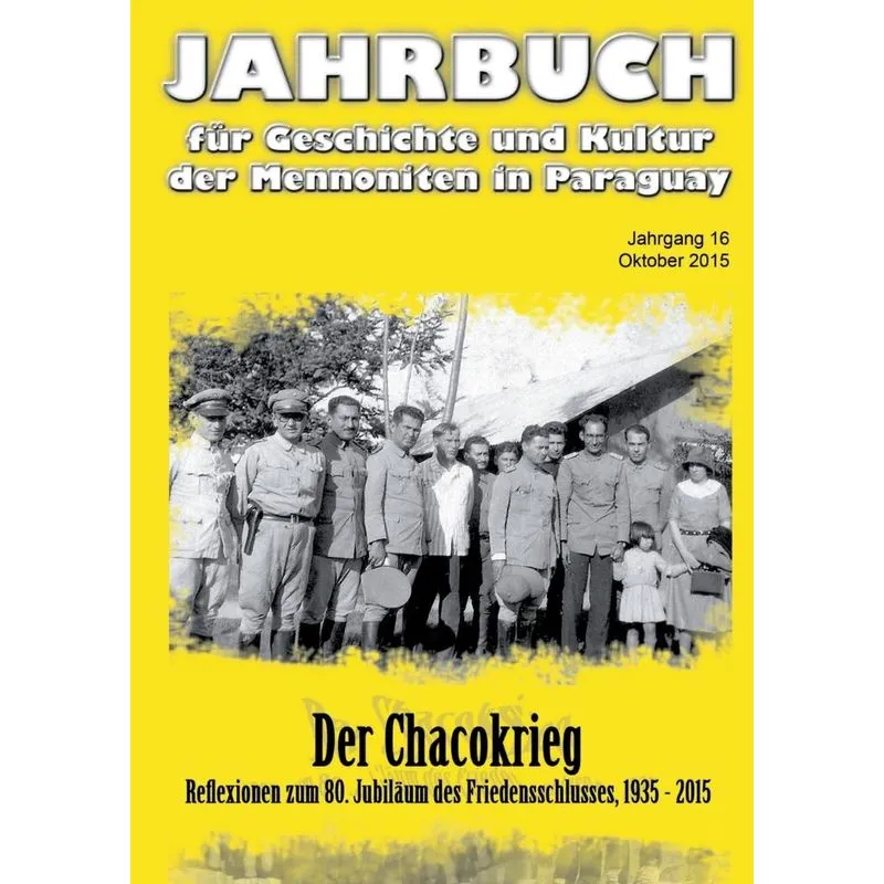 Jahrbuch für Geschichte und Kultur der Mennoniten in Paragu