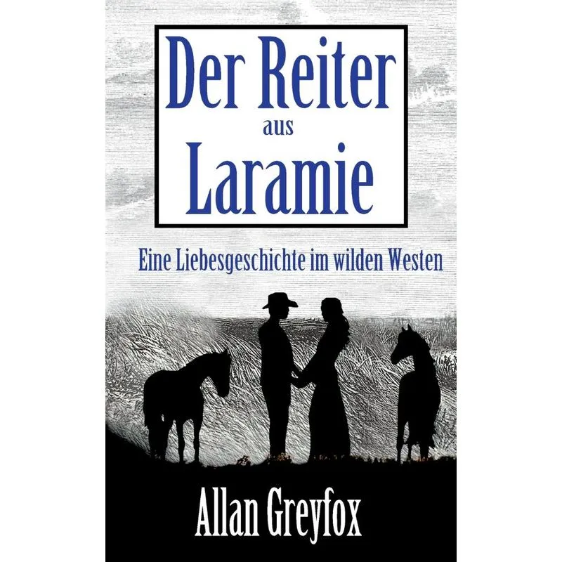 Der Reiter aus Laramie