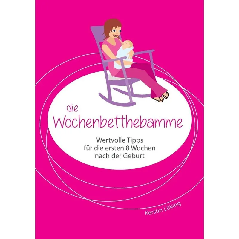 Die Wochenbetthebamme