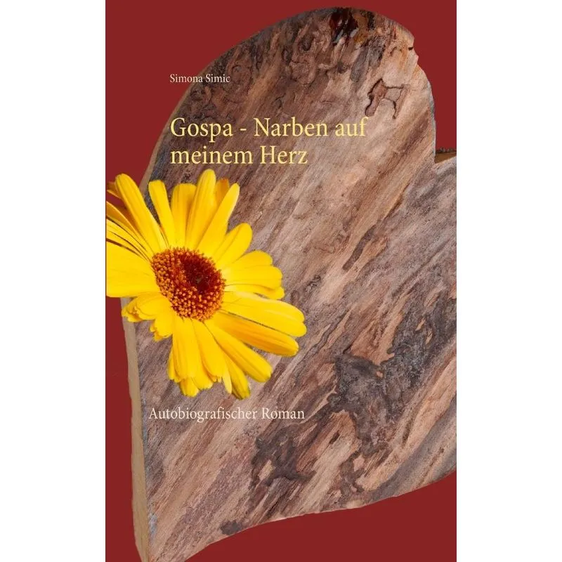 Gospa - Narben auf meinem Herz